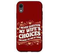 Carcasa para iPhone XR Cita de Estilo Retro I Never Question My Wife'S Choices Husband