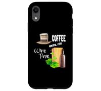 Carcasa para iPhone XR Cita Divertida de la Vida de Coffee Until Is Wine Time