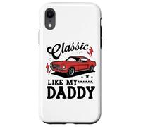 Carcasa para iPhone XR Classic Like My Daddy Retro Car Meme Design