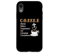 Carcasa para iPhone XR Coffee Christ Offers Forgiveness Quote Cafeine Baristas