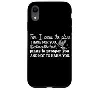 Carcasa para iPhone XR Conozco los Planes Que Tengo para ti Mensaje Cristiano