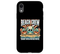 Carcasa para iPhone XR Crabby Until Further Notice Beach Crew Summer