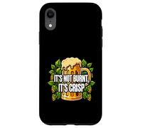 Carcasa para iPhone XR Craft Beer Drinker It's Not Burnt It's Crisp
