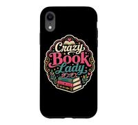 Carcasa para iPhone XR Crazy Book Lady Reader Bibliotecaria Novela Bookish Humor