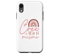Carcasa para iPhone XR Cree en ti Mismo