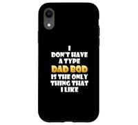 Carcasa para iPhone XR Dad BOD is my Type Funny Gag Fathers Day Costume Cute Dads