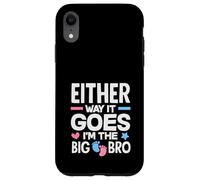 Carcasa para iPhone XR De Cualquier Manera va Im The Big Bro Gender Reveal Party