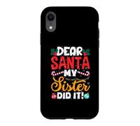 Carcasa para iPhone XR Dear Santa My Sister Did It Funny Christmas Boys Kids