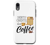Carcasa para iPhone XR Debits Credits & Coffee Cup Funny Accountant It's Tax Season