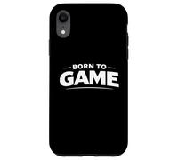 Carcasa para iPhone XR Declaración de Identidad de Jugador Divertido de Born To Game