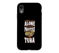 Carcasa para iPhone XR Déjame Along Necesito Practicar Mi Tuba