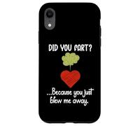 Carcasa para iPhone XR Did You Fart Because You Just Blew Me Away Funny Valentine