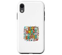 Carcasa para iPhone XR Diseño Colorido de Estilo de Vida Stay Awake Drink Coffee