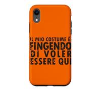 Carcasa para iPhone XR Disfraz de Halloween: Fingendo di Voler Essere Qui - Italiano