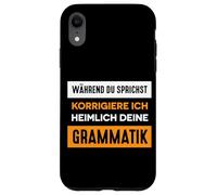 Carcasa para iPhone XR Divertida Frase en alemán Ich corrigiere Deine Grammatik.