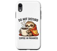 Carcasa para iPhone XR Do Not Disturb Coffee Sloth Cute Funny Morning Mood Tees