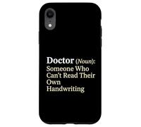 Carcasa para iPhone XR Doctor Sustantivo Alguien Que no Puede Leer su Propia Letra