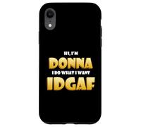 Carcasa para iPhone XR Donna Joke Idgaf Meme Funny Halloween Costume For Donnas