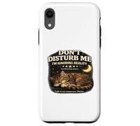Carcasa para iPhone XR Dont Disturb Me Ignoring Reality Cat Lovers Experto Divertido