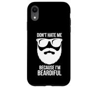 Carcasa para iPhone XR Dont Hate Me Because Im Beardiful - Cita Divertida para Barba