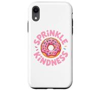 Carcasa para iPhone XR Donut Sprinkle Kindness Funny Girls Women Doughnut Lover