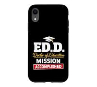 Carcasa para iPhone XR EDD Doctor of Education Accomplish Doctorate Graduation