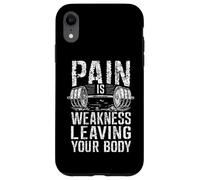 Carcasa para iPhone XR El Dolor es Debilidad dejando tu Cuerpo Motivación Gimnasio Entrenamiento