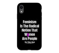Carcasa para iPhone XR El Feminismo es la noción Radical de Que Las Mujeres Son Personas