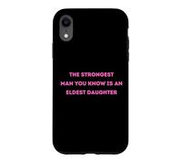 Carcasa para iPhone XR El Hombre más Fuerte Que conoces es una Hija Mayor