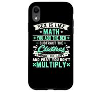 Carcasa para iPhone XR El Sexo es como Las matemáticas Sucio Papá Chiste Divertido Matemático Travieso
