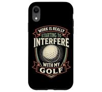 Carcasa para iPhone XR El Trabajo Realmente está empezando a interferir con mi Golf Funny Golf
