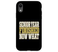 Carcasa para iPhone XR El último año terminó Ahora Lo Que se graduó de Secundaria Senior