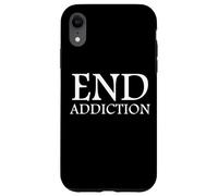 Carcasa para iPhone XR End Addiction Fighting Drug Abuse Sobriety Awareness Sober