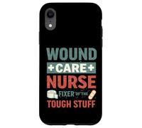 Carcasa para iPhone XR Enfermera de Cuidado de heridas Fixer of The Tough Stuff Enfermería WOCN