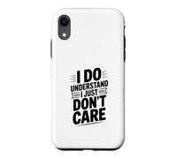 Carcasa para iPhone XR Entiendo Que no me Importa el Humor sarcástico