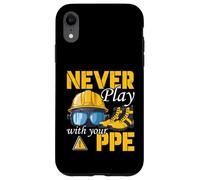 Carcasa para iPhone XR EPP Seguridad para Trabajadores de la construcción Nunca juegue con su EPP