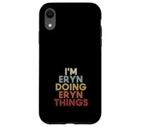 Carcasa para iPhone XR Eryn Name Eryn Personalized Name First Given