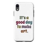 Carcasa para iPhone XR Es un Buen día para Hacer Arte, Pintor Artista Maestro Pintura