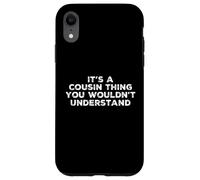 Carcasa para iPhone XR Es una Cosa de primos Que no entenderías el diseño