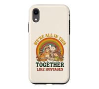 Carcasa para iPhone XR Estamos Todos Juntos como rehenes Funny Animal Retro 3