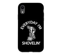 Carcasa para iPhone XR Everyday Im Shovelin Every Day I'm Shoveling Funny Dichos