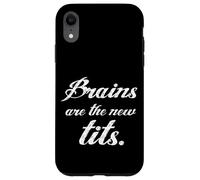 Carcasa para iPhone XR Feminismo Brains Are The New Tits Divertido Regalo Feminista
