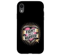 Carcasa para iPhone XR Fight Like a Warrior Strong Heart - Cita Motivacional