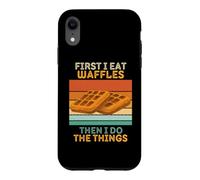 Carcasa para iPhone XR First I Eat Waffles Then I Do The Things Waffles Vintage