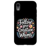 Carcasa para iPhone XR Follow Your Creative Whims Artistic Potential Explore -