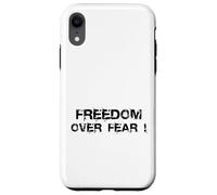 Carcasa para iPhone XR Freedom Over Fear