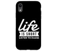 Carcasa para iPhone XR Fun Composer Life Is Short Escucha el Regalo de Dvorak