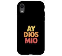 Carcasa para iPhone XR Funny Ay Dios Mio Sarcástico Dicho Español