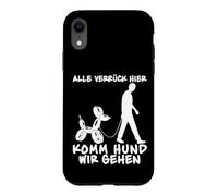 Carcasa para iPhone XR Funny Balloon Dog «Alle Verrück Hier Komm Hund Wir Gehen