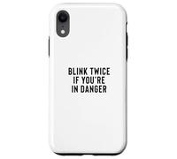 Carcasa para iPhone XR Funny Blink Twice If You'Re In Danger Joke